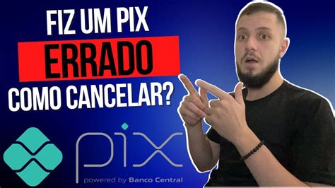 Fiz Um Pix Errado E Agora Como Recuperar Seu Dinheiro Youtube