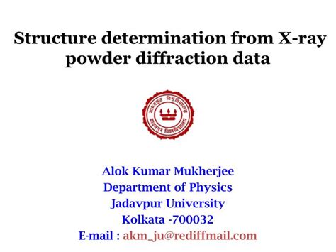 PPT Structure Determination From X Ray Powder Diffraction Data