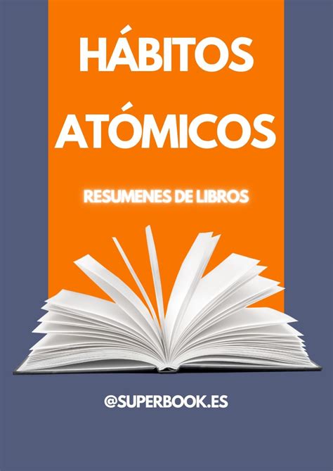 Resumen Hábitos Atómicos Superbook