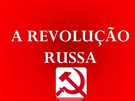 A Revolu O Russa Ppt