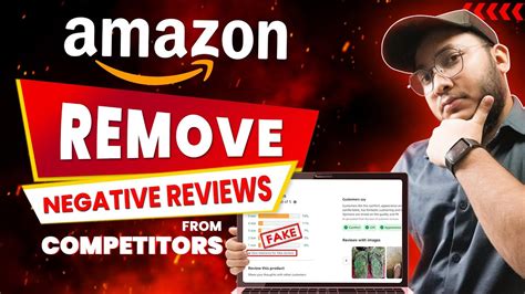 How To Remove Negative Reviews On Amazon Protect Your Business From