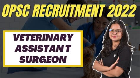 Opsc Recruitment 2022 Opsc Veterinary Assistant Surgeon Recruitment