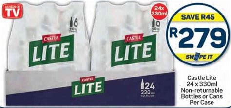 Castle Lite 24 X 330ml Non Returnable Bottles Or Cans Per Case Offer At