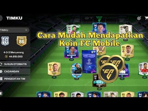 Cara Mudah Mendapatkan Koin Fc Mobile Fc Mobile Indonesia Youtube