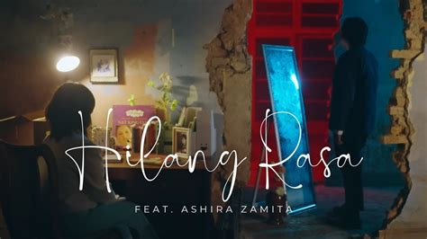 After Nourway Hilang Rasa Feat Ashira Zamita Official Music Video