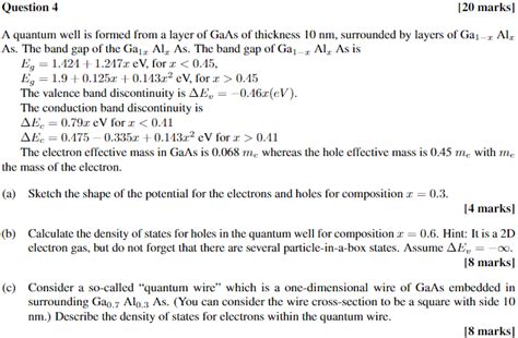 Solved Question 4 20 Marks A Quantum Well Is Formed From A Chegg