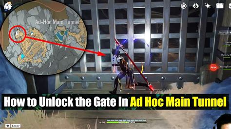 How To Open The Gate In Ad Hoc Main Tunnel The Chasm Underground