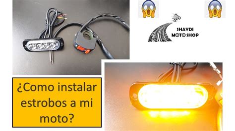 Como Instalar Estrobos En Mi Moto Youtube