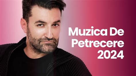 Mix Muzica De Petrecere 2024 Colaj Muzica De Revelion 2024 Melodii