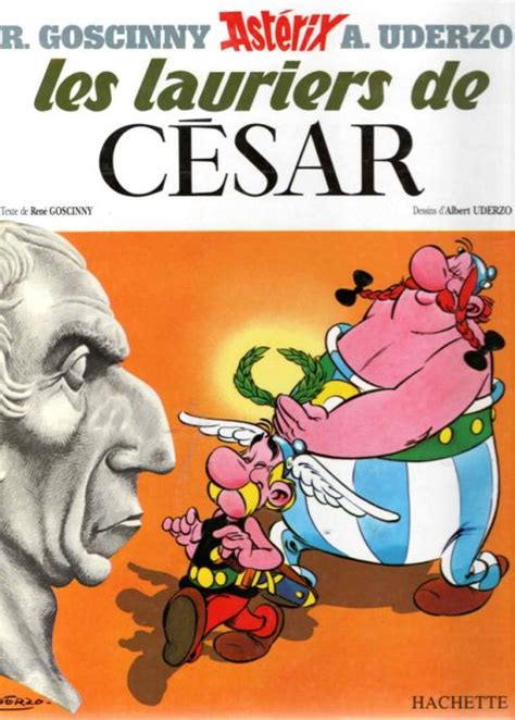 Ren Goscinny Albert Uderzo Ast Rix Les Lauriers De C Sar N