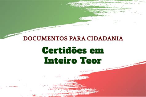 Certidão em Inteiro Teor para Cidadania Italiana Italinha