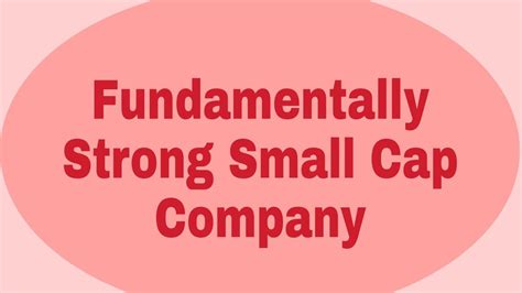 Fundamentally Strong Company Small Cap Stock YouTube