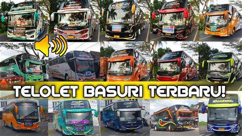 Full Kompilasi Telolet Basuri Terbaru Artis Bus Po Bus Ramai