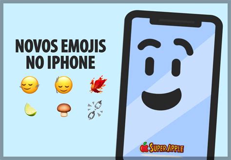 Apple Lança Novos Emojis Para Iphone Conheça Agora