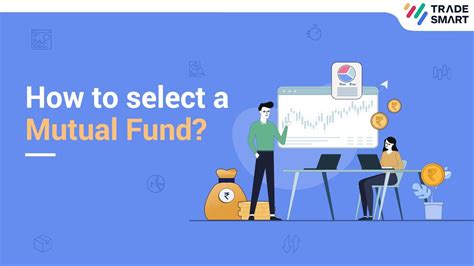 How To Select The Mutual Funds 5 Ways To Select Mutual Funds For