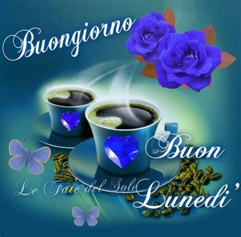 176 immagini per dire Buon Lunedì Buongiorno Pagina 5 di 12