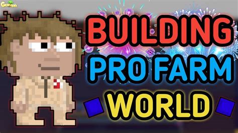 Building Pro Farm World Shifty Growtopia Road To Magplant Youtube