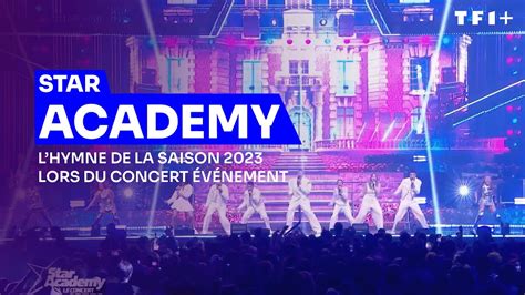 L Hymne De La Promo Star Academy Le Concert V Nement Youtube