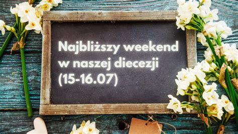 W najbliższy weekend w naszej diecezji zaproszenia Diecezja Ełcka