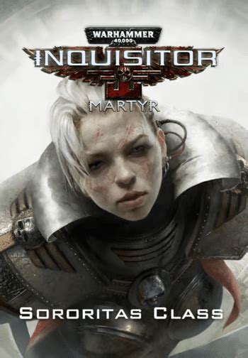 Buy Warhammer 40000 Inquisitor Martyr Sororitas Class Dlc Pc