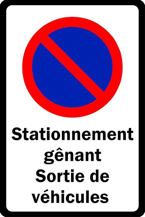 Stationnement G Nant Sortie De V Hicules Panneau Stationnement