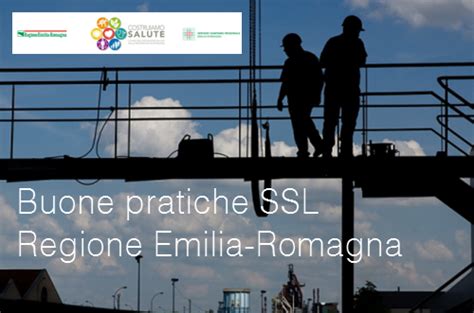 Buone Pratiche Salute E Sicurezza Lavoro R Emilia Romagna Certifico Srl