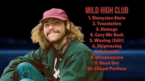 Mild High Club Chart Toppers Roundup Mixtape Of Undisturbed Youtube