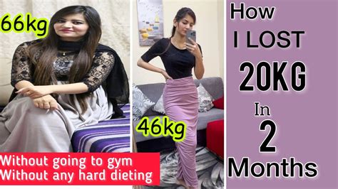 My Weight Loss Journey I Lost 20kg Weight Loss Diet Plan Weight Loss