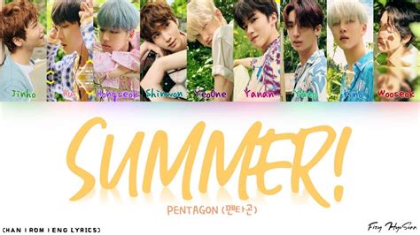 PENTAGON - SUMMER! (Color Coded Han|Rom|Eng Lyrics/가사) Chords - Chordify