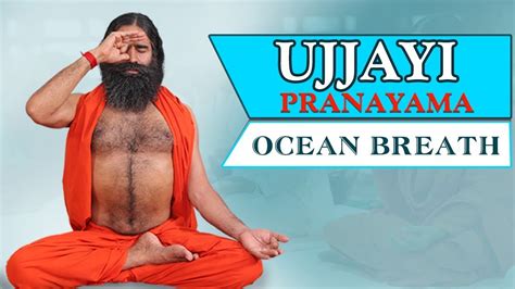 Ujjayi Pranayama {Ocean Breath} | Swami Ramdev - YouTube