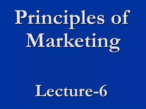 Ppt Principles Of Marketing Powerpoint Presentation Free Download