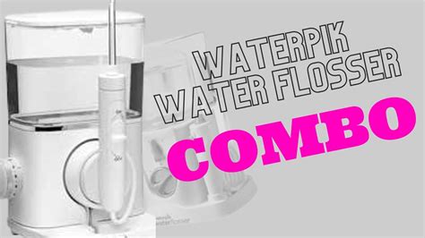 Costco Waterpik Evolution And Nano Water Flosser Combo Pack Model Wf