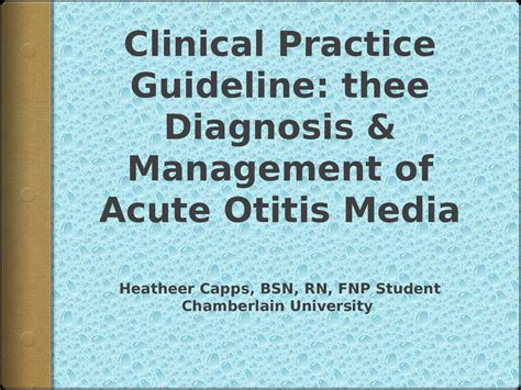 NR 511 Week 7 Clinical Practice Guideline PowerPoint The Diagnosis And