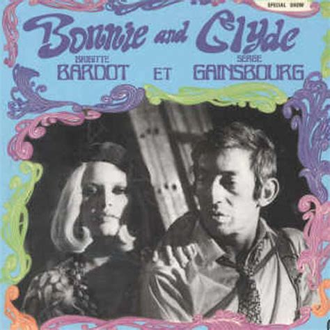 Brigitte Bardot Serge Gainsbourg Bonnie And Clyde Fr Flickr