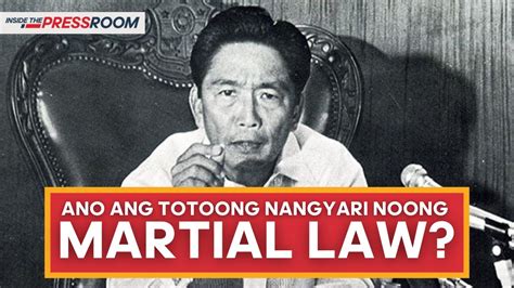 Ano Ang Totoong Nangyari Noong Martial Law Pressroomph Youtube