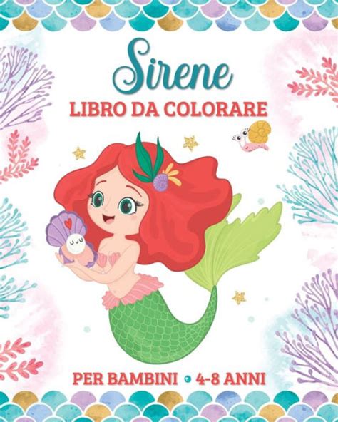 Sirene Libro Da Colorare Per Bambini Dai Agli Anni Disegni