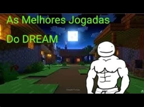 As Melhores Jogadas E Mitadas Do Dream Minecraft Youtube