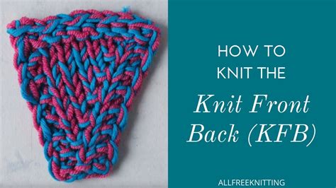 How To Knit A Knit Front Back KFB YouTube