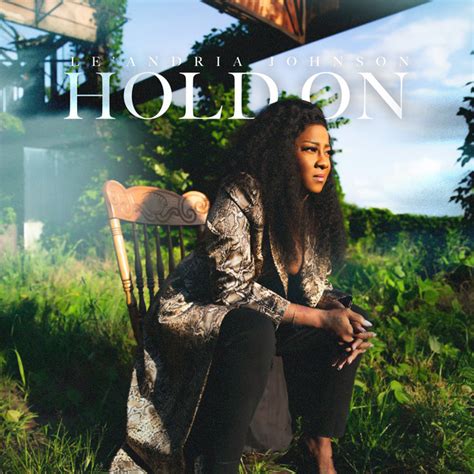 Hold On By Le Andria Johnson