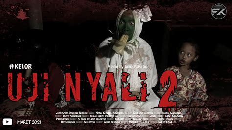 UJI NYALI 2 Film Pendek Horor Komedi SISI KELABU KELOR 20 YouTube