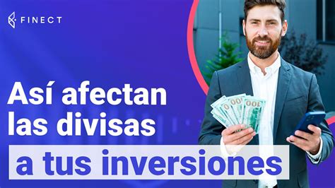 TIPO De CAMBIO De Las DIVISAS Afecta A Tus Inversiones Y MUCHO