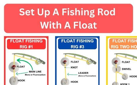 How To Set Up A Fishing Rod With A Float Outdoors Gap