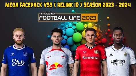 Mega Facepack V55 Relink Id Season 2023 2024 Football Life