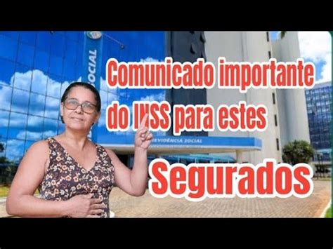 Comunicado Importante Do Inss Para Voc Youtube