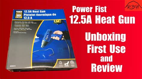 Power Fist 12 5 Heat Gun Unboxing First Use Review YouTube