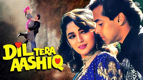 Dil Tera Aashiq Full Movie Salman Khan Madhuri Dixit 90s