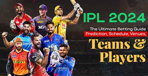 Ipl 2024 The Ultimate Betting Guide Prediction Schedule Venues