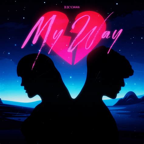 Rico888 – My Way Lyrics | Genius Lyrics