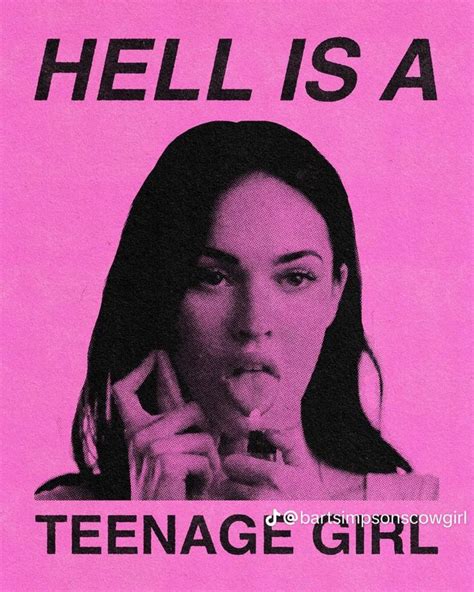 A Pink Poster With The Words Hell Is A Teenage Girl