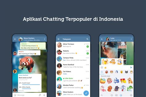 Aplikasi Chatting Yang Populer Di Indonesia Bukan Cuma Whatsapp